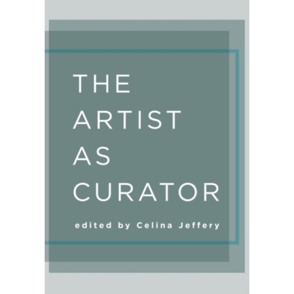 The Artist as Curator (häftad, eng)