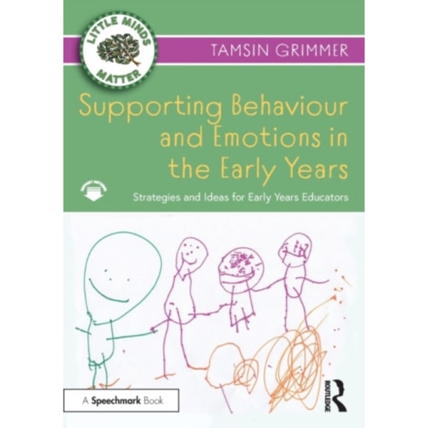 Supporting Behaviour and Emotions in the Early Years (häftad, eng)