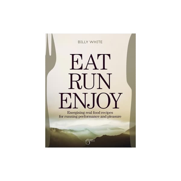 Eat, Run, Enjoy (inbunden, eng)
