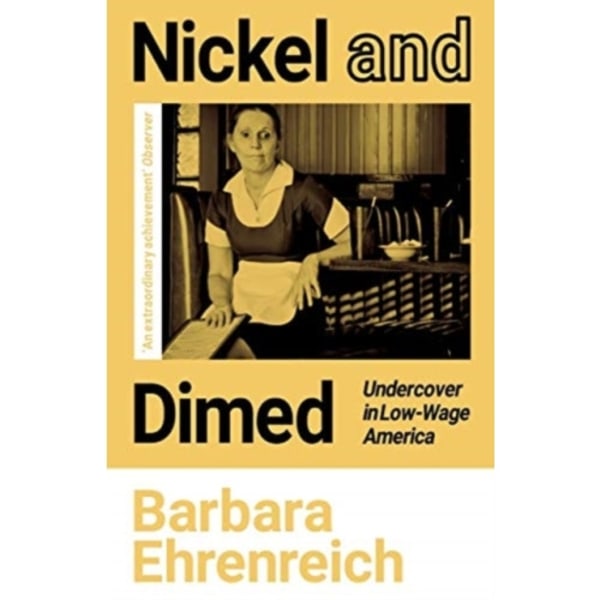 Nickel and Dimed (häftad, eng)