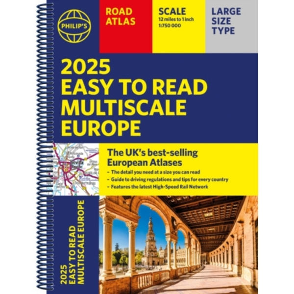 2025 Philip's Easy to Read Multiscale Road Atlas Europe (bok, spiral, eng)