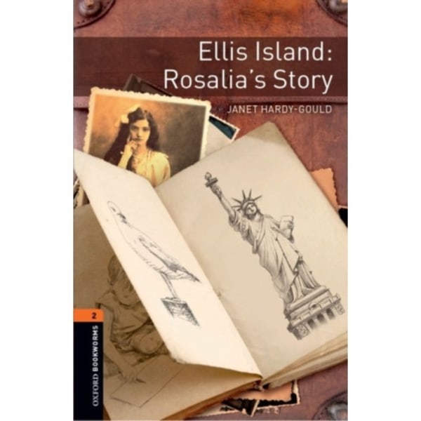 Oxford Bookworms Library: Level 2:: Ellis Island: Rosalia's Story (häftad, eng)