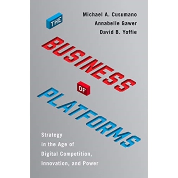 The Business of Platforms (inbunden, eng)