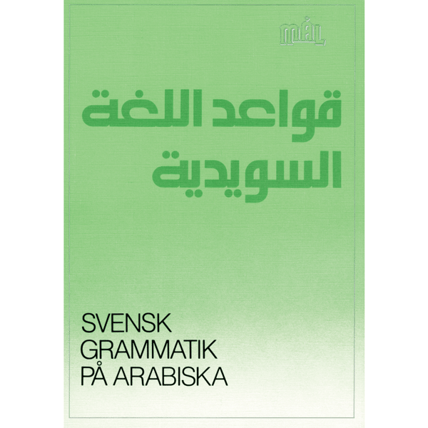 Mål Svensk grammatik på arabiska (häftad)
