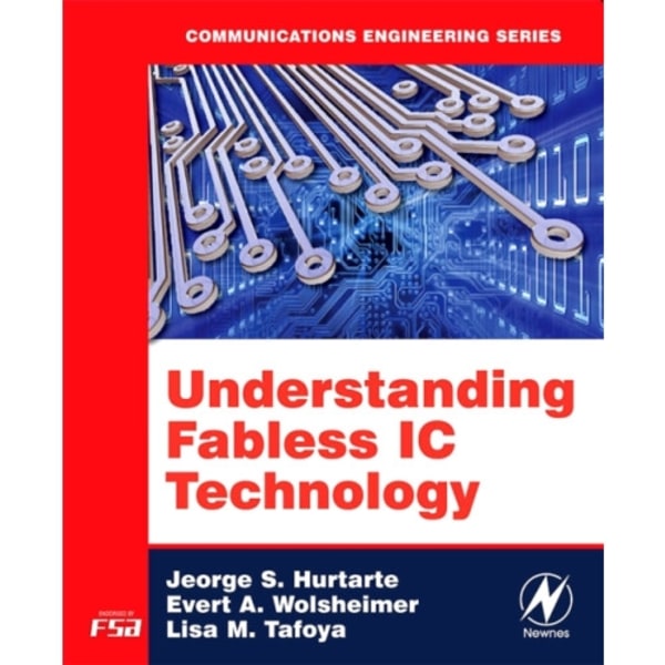 Understanding Fabless IC Technology (häftad, eng)