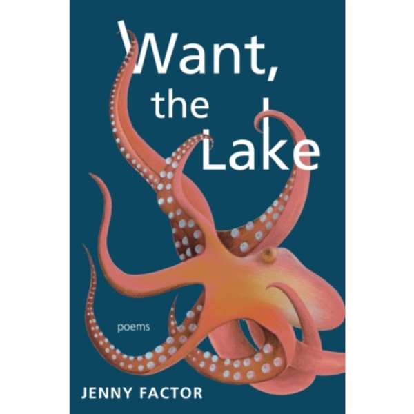 Want, the Lake (häftad, eng)