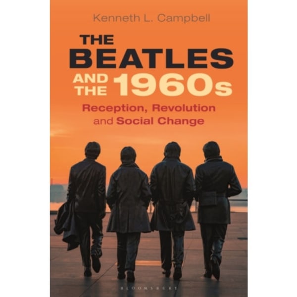 The Beatles and the 1960s (häftad, eng)