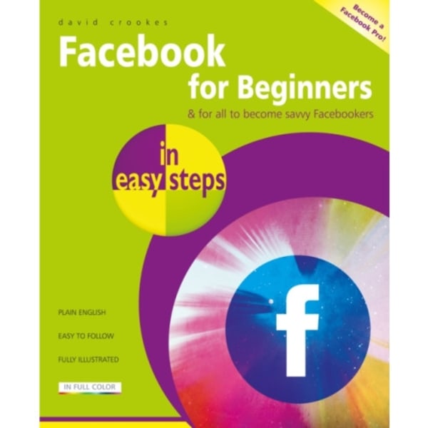 Facebook for Beginners in Easy Steps (häftad, eng)