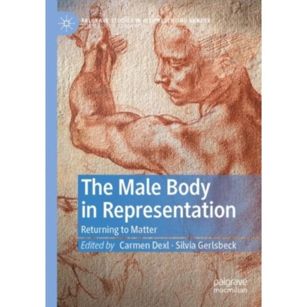 The Male Body in Representation (häftad, eng)