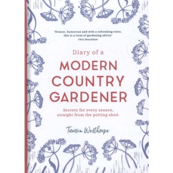 Diary of a Modern Country Gardener (inbunden, eng)