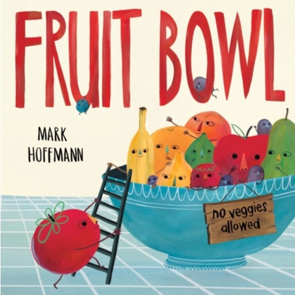 Fruit Bowl (inbunden, eng)