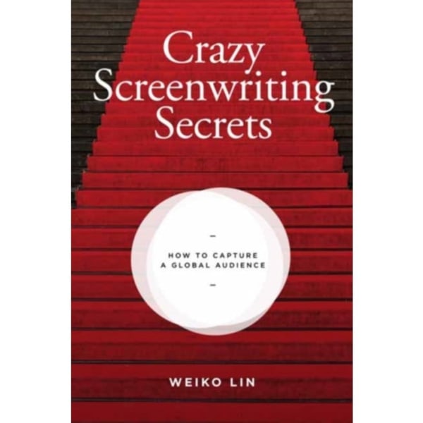 Crazy Screenwriting Secrets (häftad, eng)