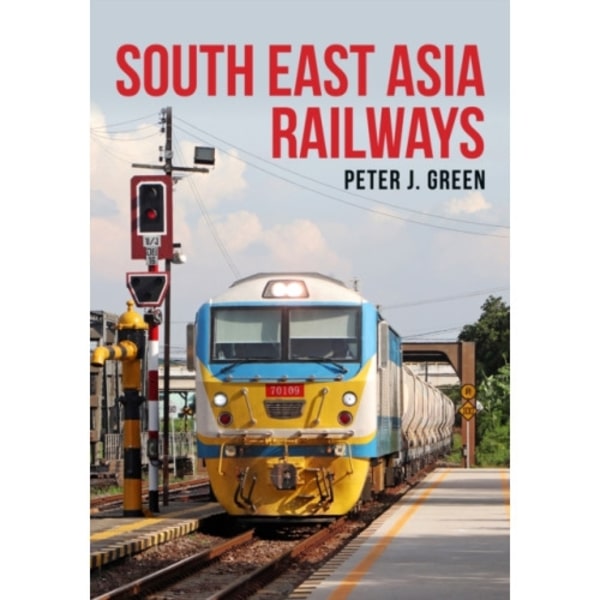 South East Asia Railways (häftad, eng)
