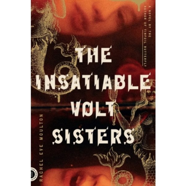 The Insatiable Volt Sisters (häftad, eng)