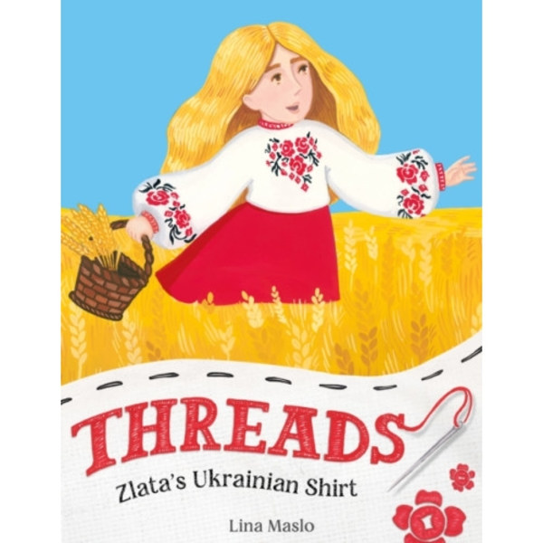 Threads: Zlata’s Ukrainian Shirt (inbunden, eng)