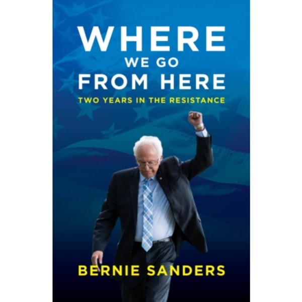 Where We Go from Here (inbunden, eng)
