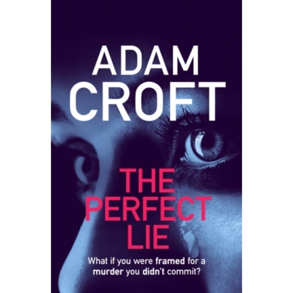 The Perfect Lie (häftad, eng)