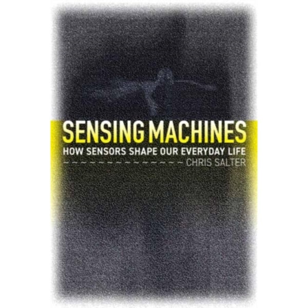 Sensing Machines (inbunden, eng)