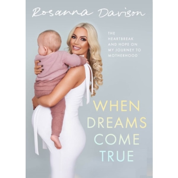 When Dreams Come True (inbunden, eng)