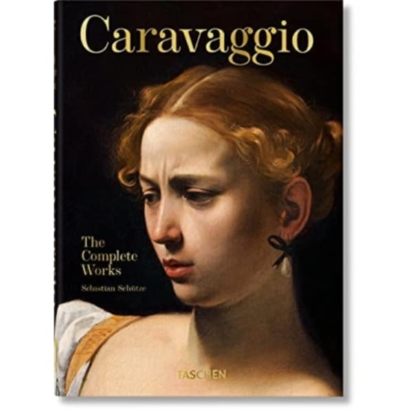 Caravaggio. The Complete Works. 40th Ed. (inbunden, eng)