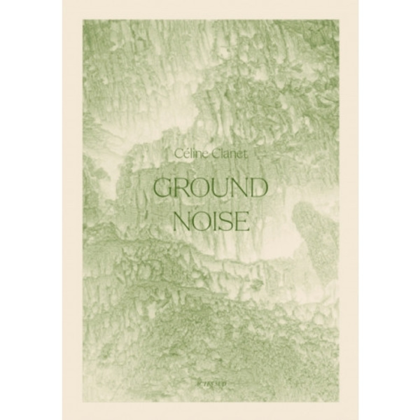 Ground Noise (inbunden, eng)