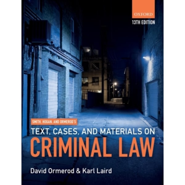 Smith, Hogan, & Ormerod's Text, Cases, & Materials on Criminal Law (häftad, eng)