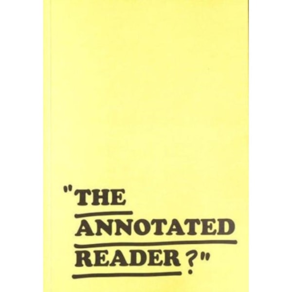 THE ANNOTATED READER (häftad, eng)