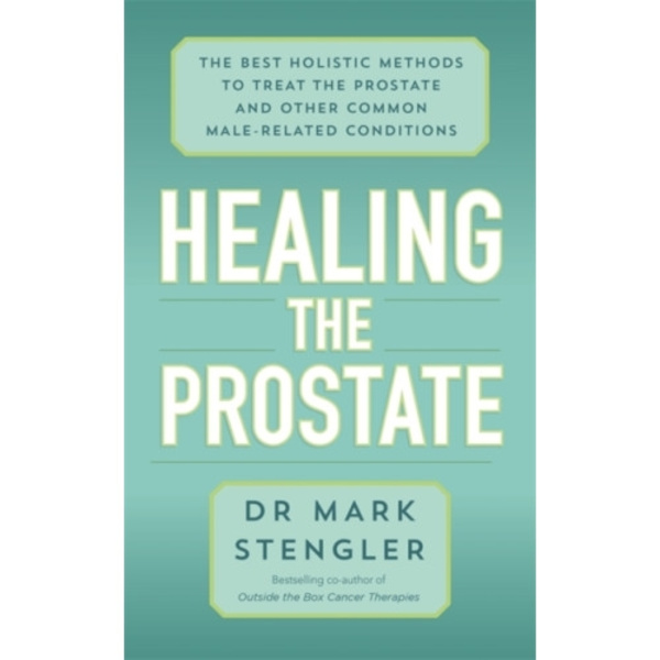 Healing the Prostate (häftad, eng)