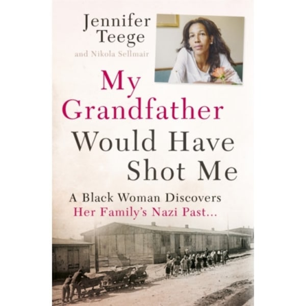 My Grandfather Would Have Shot Me (häftad, eng)