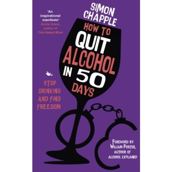 How to Quit Alcohol in 50 Days (häftad, eng)