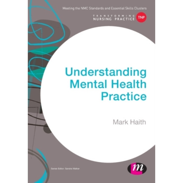 Understanding Mental Health Practice (häftad, eng)