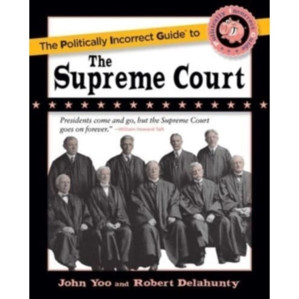 The Politically Incorrect Guide to the Supreme Court (häftad, eng)