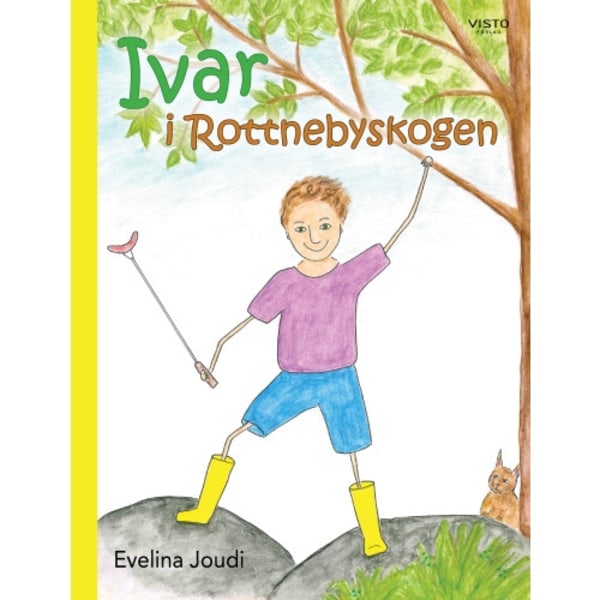 Ivar i Rottnebyskogen (inbunden)