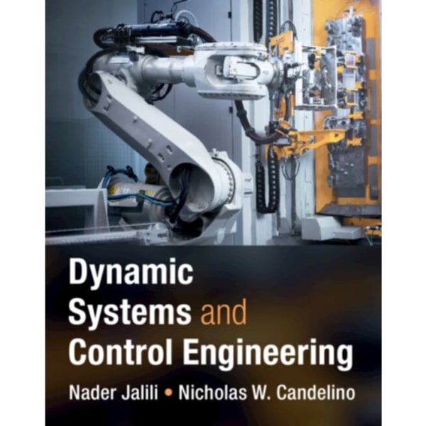 Dynamic Systems and Control Engineering (inbunden, eng)