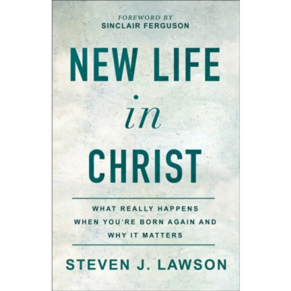 New Life in Christ (häftad, eng)