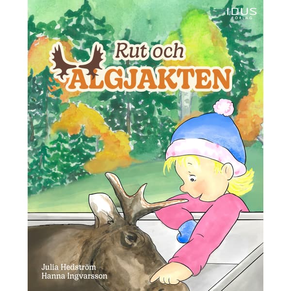 Rut och älgjakten (inbunden)