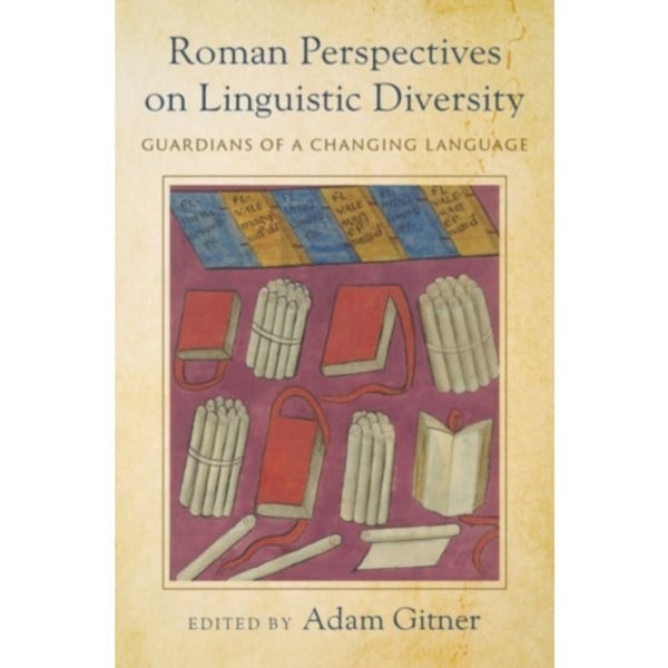 Roman Perspectives on Linguistic Diversity (inbunden, eng)