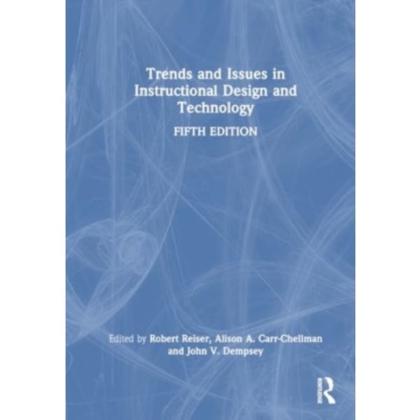 Trends and Issues in Instructional Design and Technology (häftad, eng)