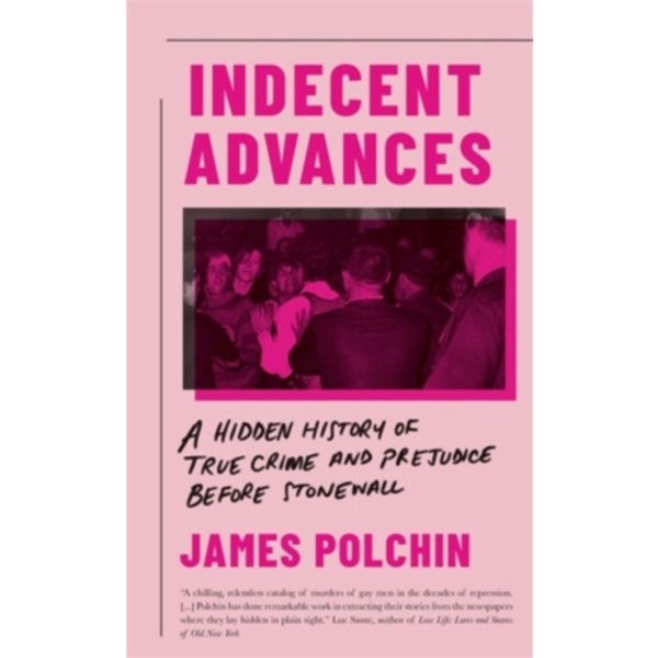 Indecent Advances (inbunden, eng)