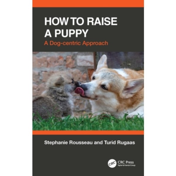 How to Raise a Puppy (häftad, eng)