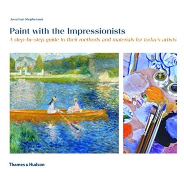 Paint with the Impressionists (häftad, eng)