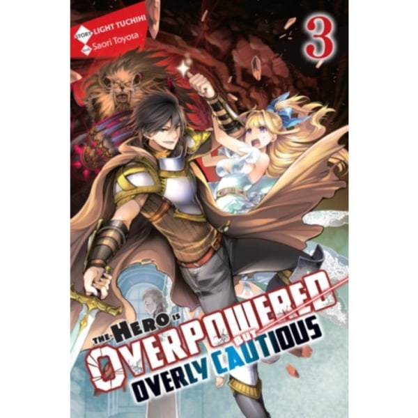 The Hero Is Overpowered but Overly Cautious, Vol. 3 (light novel) (häftad, eng)