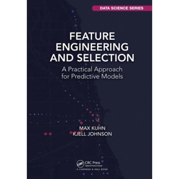 Feature Engineering and Selection (häftad, eng)