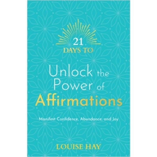 21 Days to Unlock the Power of Affirmations (häftad, eng)