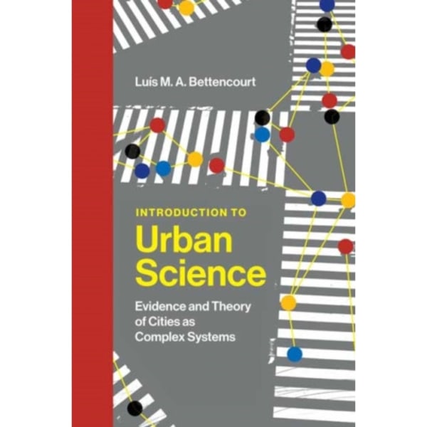 Introduction to Urban Science (inbunden, eng)