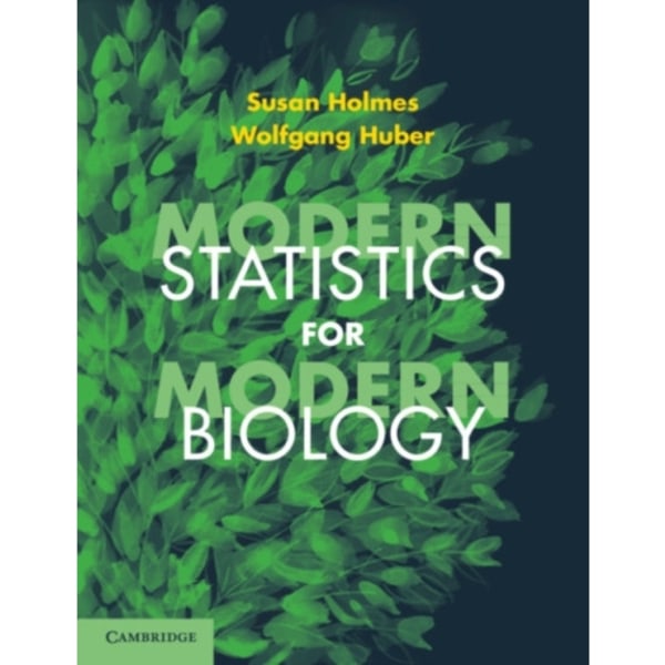 Modern Statistics for Modern Biology (häftad, eng)