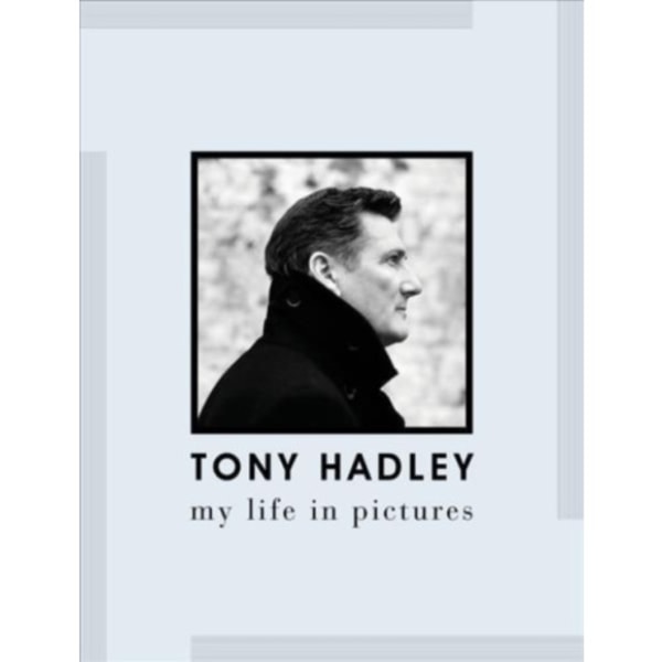 Tony Hadley (inbunden, eng)