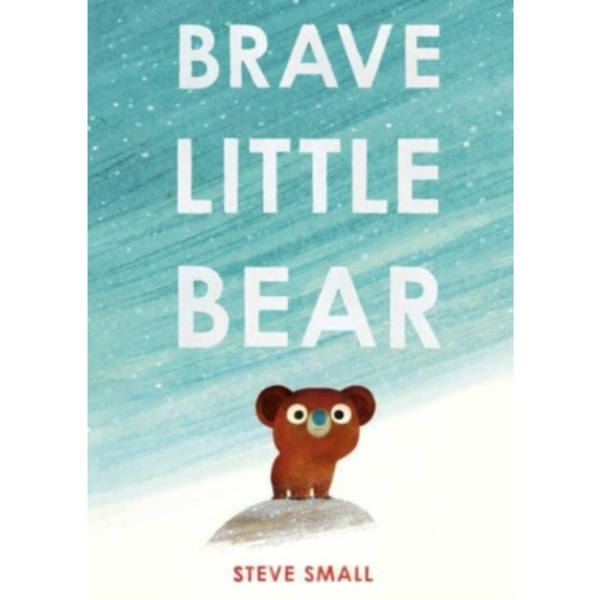 Brave Little Bear (inbunden, eng)
