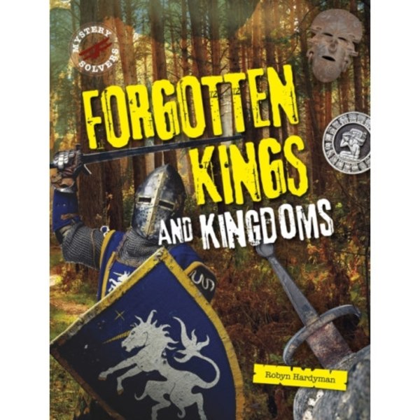 Forgotten Kings and Kingdoms (häftad, eng)