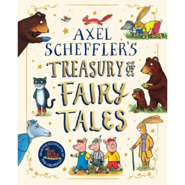 Axel Scheffler Fairy Tale Treasury (inbunden, eng)